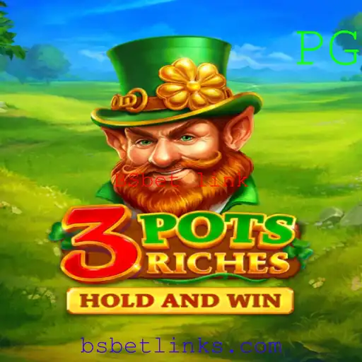 Descubra a Emoção de 3potsRiches e Como Jogar com o BSbet Link